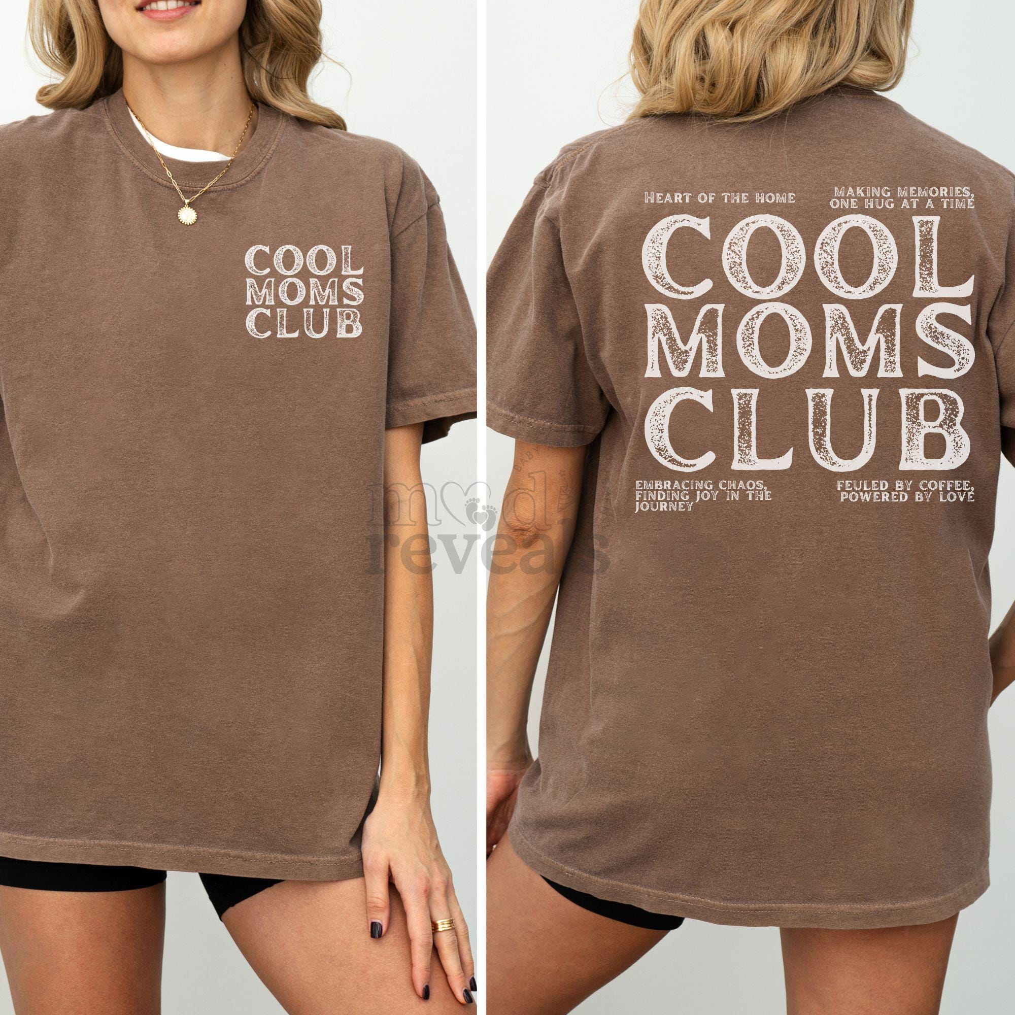 Classic Cool Moms Club Shirt - Mod Reveals