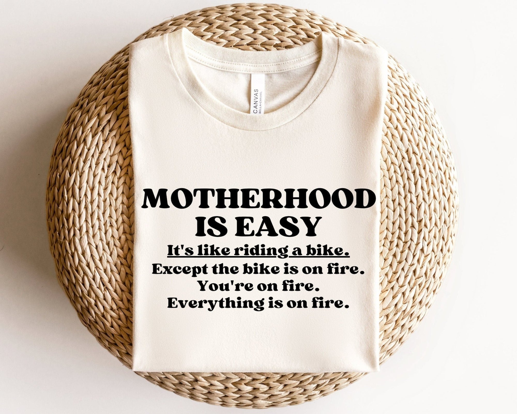 Motherhood Is Easy Shirt - Mod Reveals