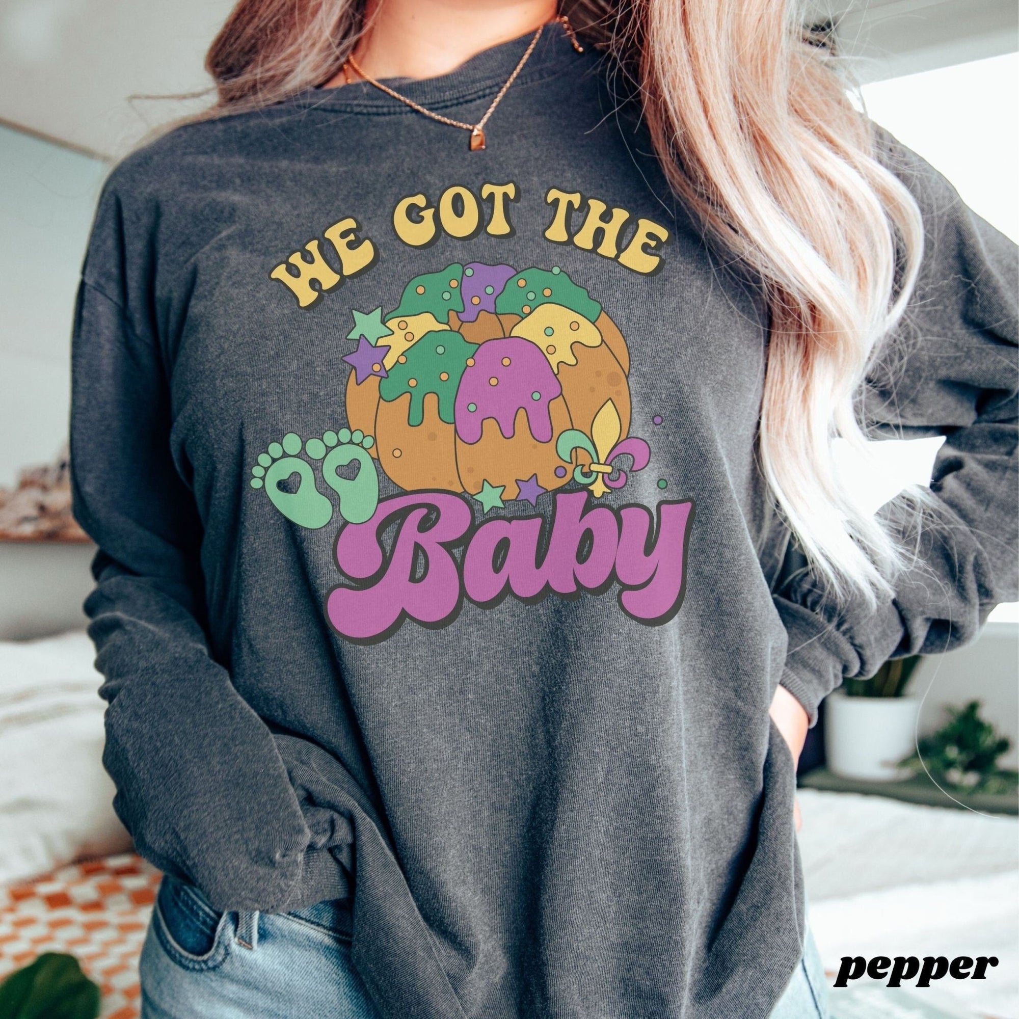 We Got The Baby Long Sleeve Shirt - Mod Reveals