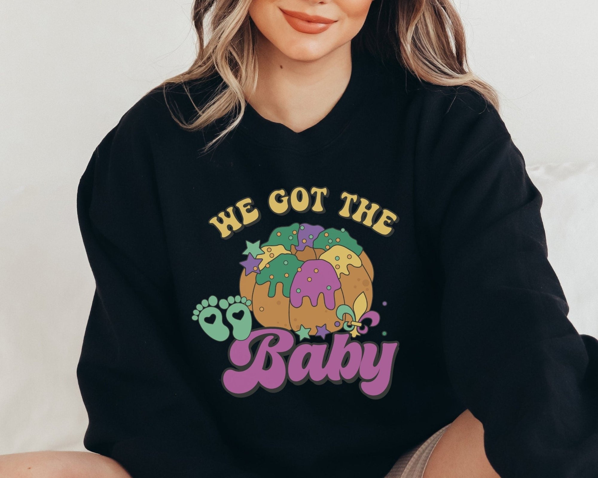 We Got The Baby Sweatshirt - Mod Reveals